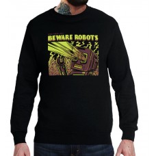 Свитшот Остерегайтесь роботов